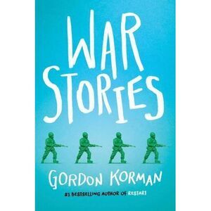 War Stories by Gordon Korman (2020, Hardcover)
